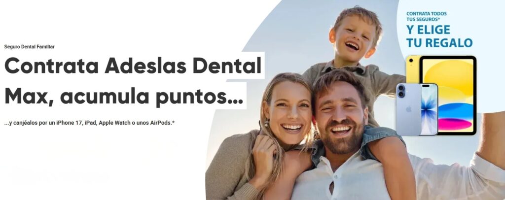 Adeslas Dental Max: el seguro dental esencial para cuidar tu sonrisa.